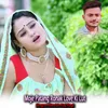 About Moje Patang Ronak Love Ki Lut Song